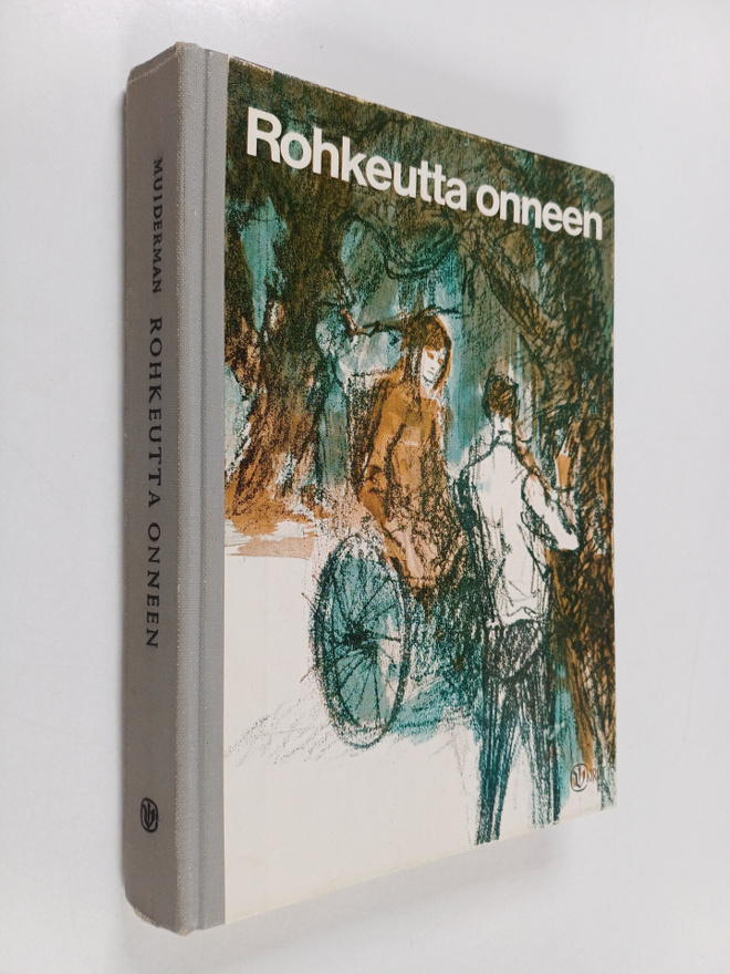 Ans Muiderman : Rohkeutta onneen