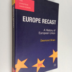 Desmond Dinan : Europe recast : a history of European Union - pikkukuva 1