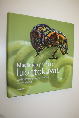 Maailman parhaat luontokuvat : 25. vuosikerta = Wildlife ...