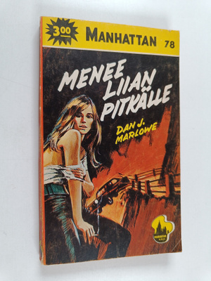 Dan J. Marlowe : Menee liian pitkälle