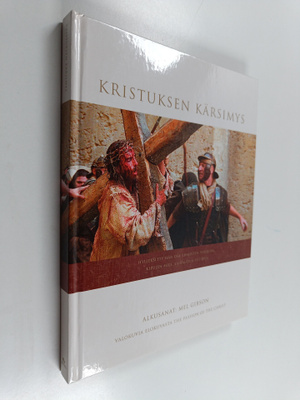 Kristuksen kärsimys : valokuvia elokuvasta the passion of...