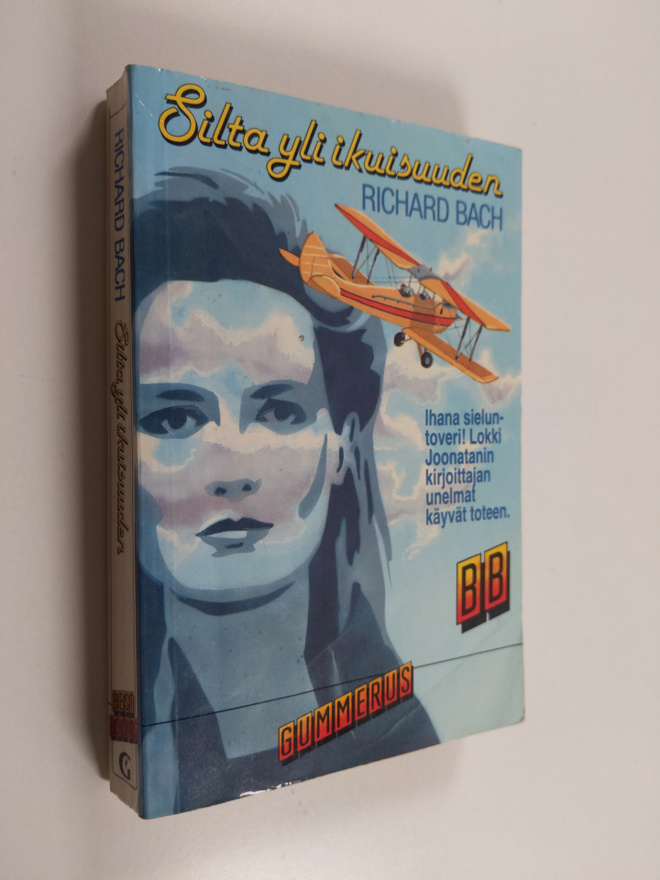 Richard Bach : Silta yli ikuisuuden