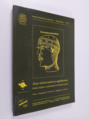Älyn ulottuvuudet ja oppihistoria : matka logiikan, psyko...