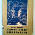 Väinö Kainuu: Suuren veden purjehtija, v. 1935 - pikkukuva 1