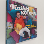 Teuvo Loman : Kaikki kotona : iloa ja väriä sisustukseen - pikkukuva 1