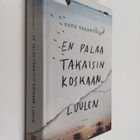 Satu Vasantola : En palaa takaisin koskaan, luulen - pikkukuva 1