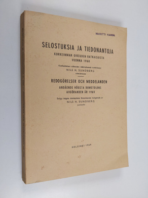 Selostuksia ja tiedonantoja Korkeimman oikeuden ratkaisui...