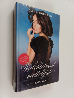 Sara Shepard : Tappava
