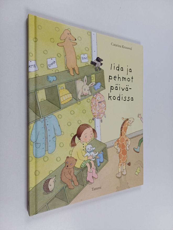 Catarina Kruusval : Iida ja pehmot päiväkodissa