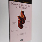 Lennart Koskinen : Kannattaako etiikka - pikkukuva 1