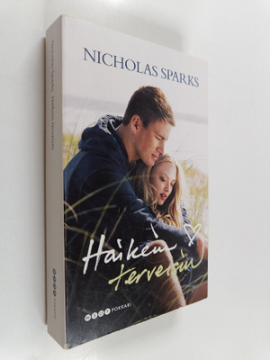 Nicholas Sparks : Haikein terveisin