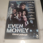 Even Money - pikkukuva 1