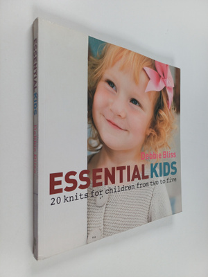 Debbie Bliss : Essential kids : 20 knits for children fro...