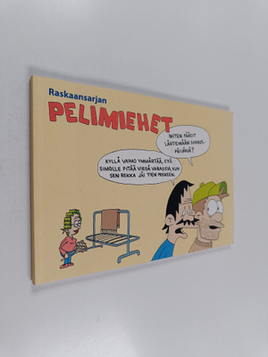 Mika Malm : Raskaansarjan pelimiehet