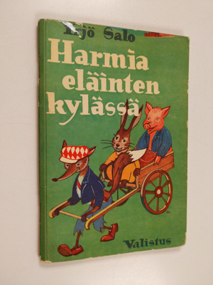 Yrjö Salo : Harmia eläinten kylässä
