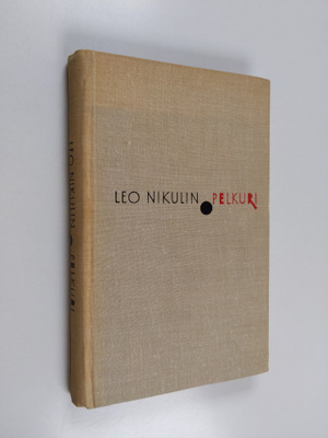 Leo Nikulin : Pelkuri