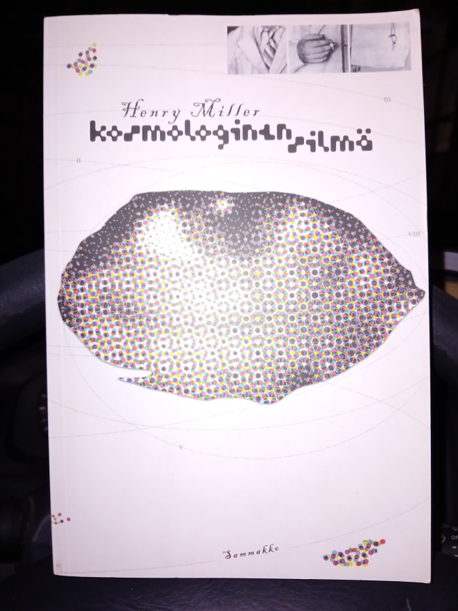 Henry Miller : Kosmologinen silmä ( SIS POSTIKULU  )