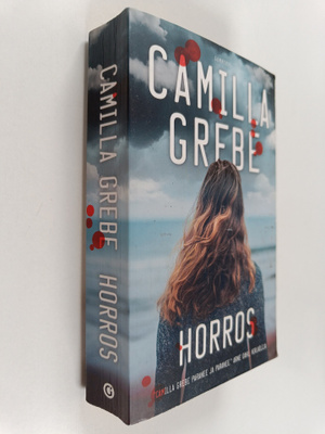 Camilla Grebe : Horros