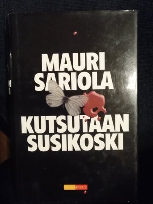 Mauri Sariola: Kutsutaan Susikoski