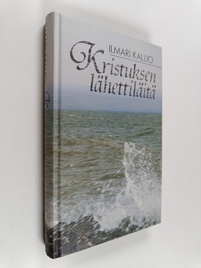 Ilmari Kallio : Kristuksen lähettiläitä