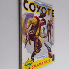 Jose Mallorqui : El Coyote 69 : seikkailuromaani viime vu... - pikkukuva 1