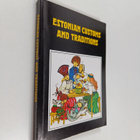 Ulo Tedre : Estonian Customs and Traditions - pikkukuva 1