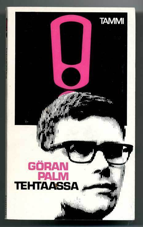 Göran Palm: Tehtaassa