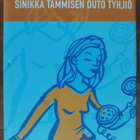Tuuve Aro: Sinikka Tammisen outo tyhjiö (signeerattu) - pikkukuva 1