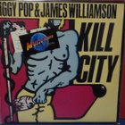 IGGY POP & JAMES WILLIAMSON - KILL CITY US -77 EX+/EX- LP - pikkukuva 1