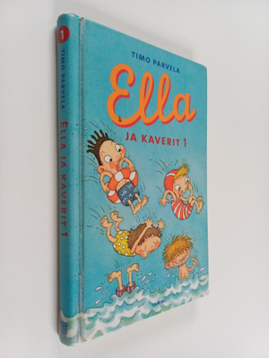 Timo Parvela : Ella ja kaverit 1