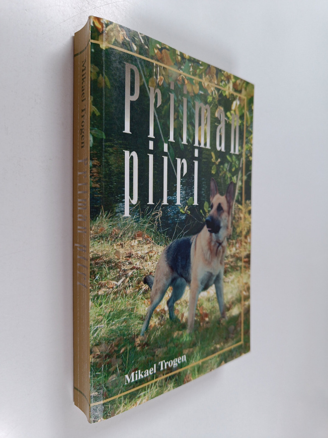 Mikael Trogen : Priiman piiri : romaani