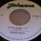 RAINE SALO :: VAAN VARKAAT SAA / AINOA ALMU :: VINYYLI 7" - pikkukuva 3