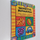 Anu Koivuniemi ym. : Säihkyvä kuvakirja : Värejä, muotoja... - pikkukuva 1