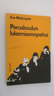 Eve Malmquist : Peruskoulun lukemisenopetus