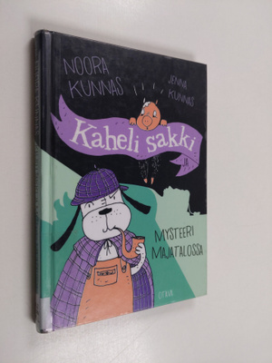 Noora Kunnas : Kaheli sakki ja mysteeri majatalossa