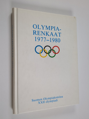 Olympiarenkaat 1977-1980 : Suomen olympiakomitea : XXII o...