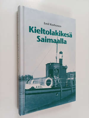 Emil Korhonen : Kieltolakikesä Saimaalla