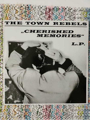 THE TOWN REBELS LP