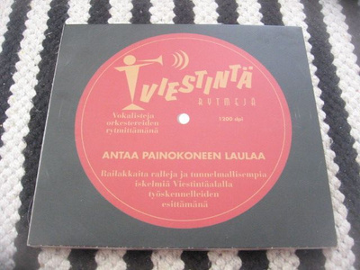 Viestintärytmejä Antaa painokoneen laulaa (Aarne Tenkanen..