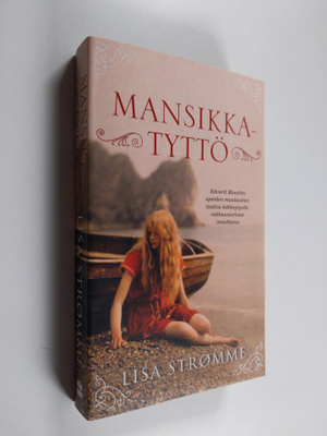 Lisa Strömme : Mansikkatyttö