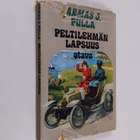 Armas J. Pulla : Peltilehmän lapsuus : 54 kuvaa - pikkukuva 1
