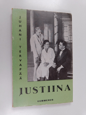 Juhani Tervapää : Justiina