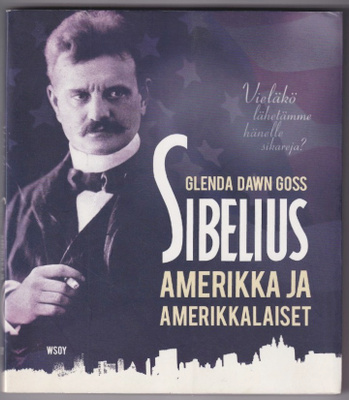 Glenda Dawn Goss: Sibelius, Amerikka ja amerikkalaiset