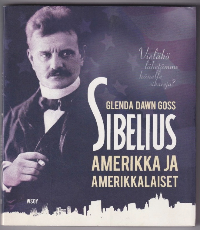 Glenda Dawn Goss: Sibelius, Amerikka ja amerikkalaiset