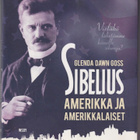 Glenda Dawn Goss: Sibelius, Amerikka ja amerikkalaiset - pikkukuva 1
