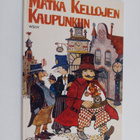 Matti Louhi : Matka kellojen kaupunkiin - pikkukuva 1