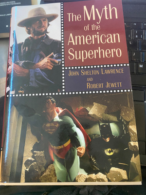 The Myth of the American Superhero