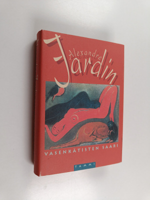 Alexandre Jardin : Vasenkätisten saari
