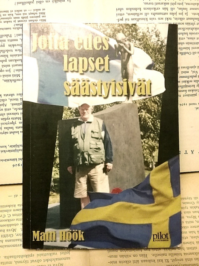 Matti Höök - Jotta edes lapset säästyisivät (nid.)