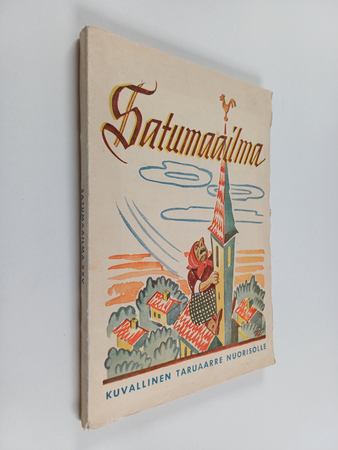 Satumaailma 25 : kuvallinen taruaarre nuorisolle